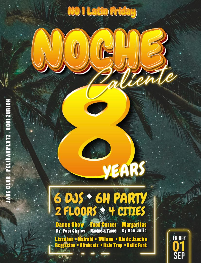 8 Years Noche Caliente – The Nr.1 Latin Friday